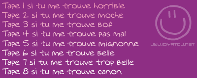 Que p&ecirc;nse tu de moi ?